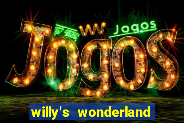 willy's wonderland download filme dublado